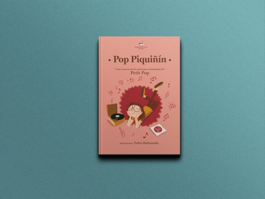 POP PIQUIÑÍN. Una escoyeta de les canciones n'asturianu de Petit Pop